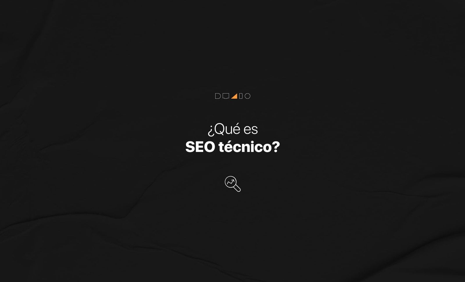 Qué es SEO técnico