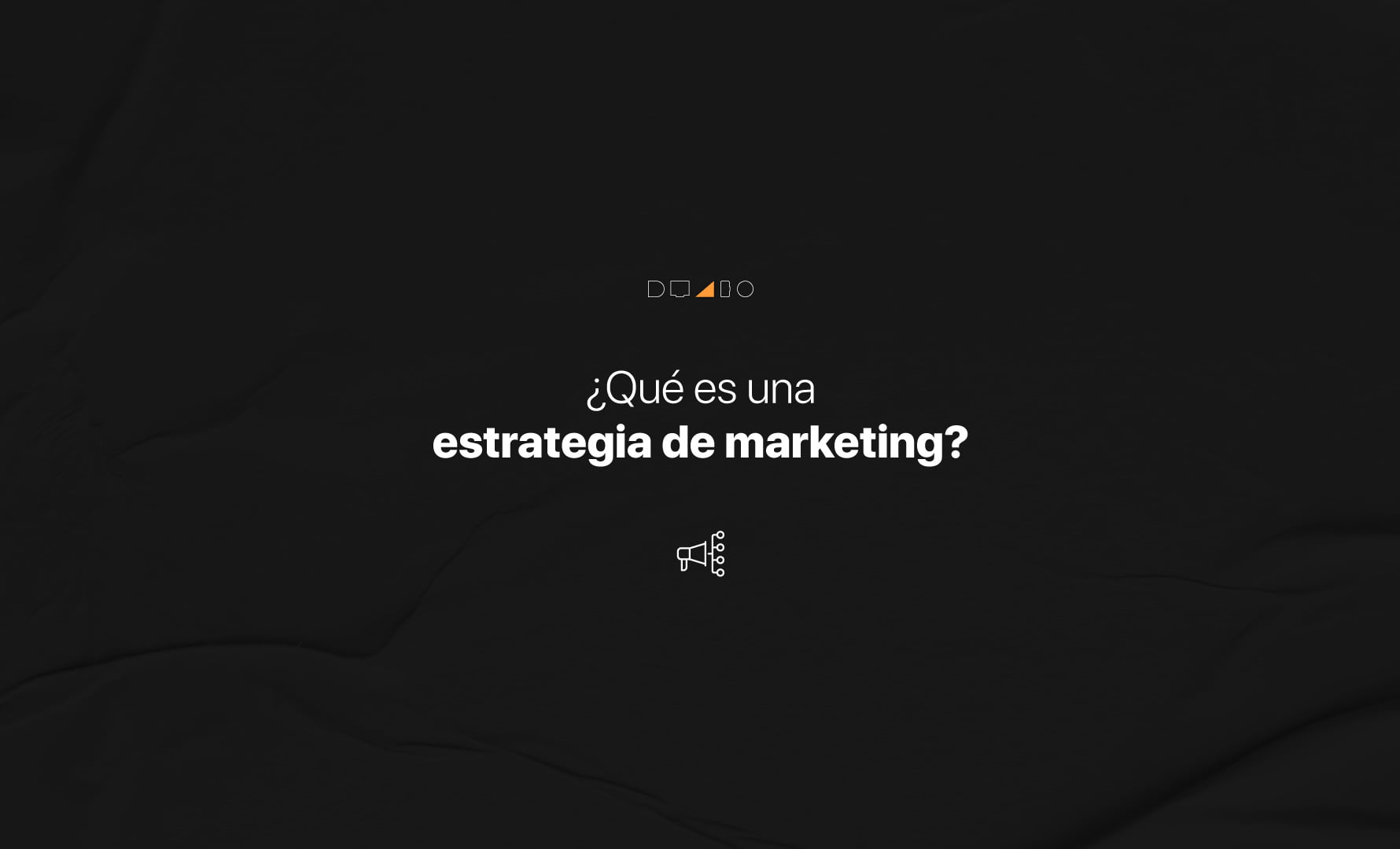 Qué es una estrategia de marketing
