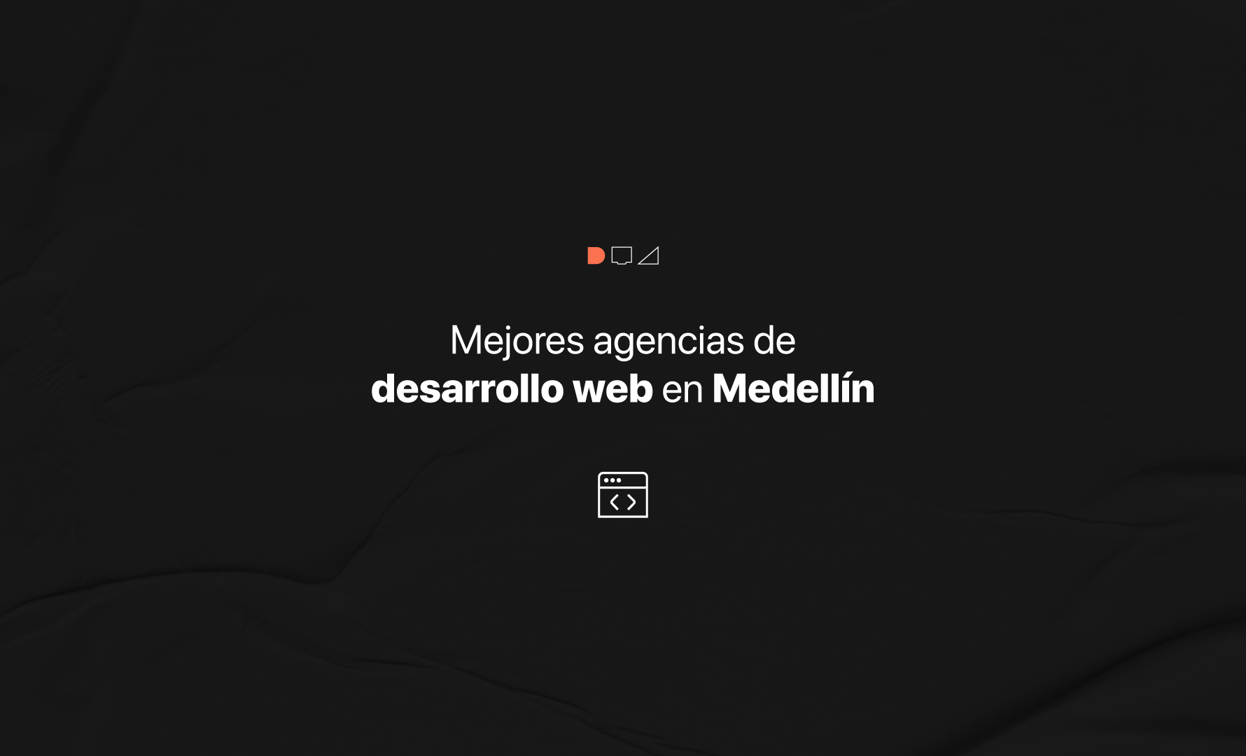 mejores-agencias-desarrollo-medellin
